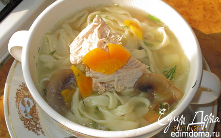 Рецепт Куриный суп с грибами и домашней пастой