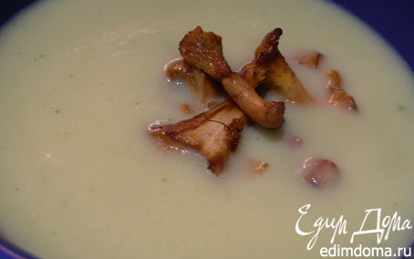 Рецепт Суп-пюре из цукини с лисичками или лесными грибами